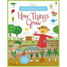 FIRST STICKER BOOK-How Things Grow